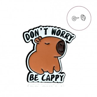 Значок (пин) BROCHE брошь бижутерия Животные Капибара Don't Worry, Be Cappy BRGV114603