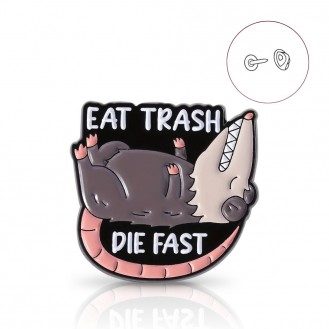Брошь-значок BROCHE бижутерия Животные Опоссум Eat Trash, Die Fast (Ешь Мусор, Умри Быстро) серая BRGV115075
